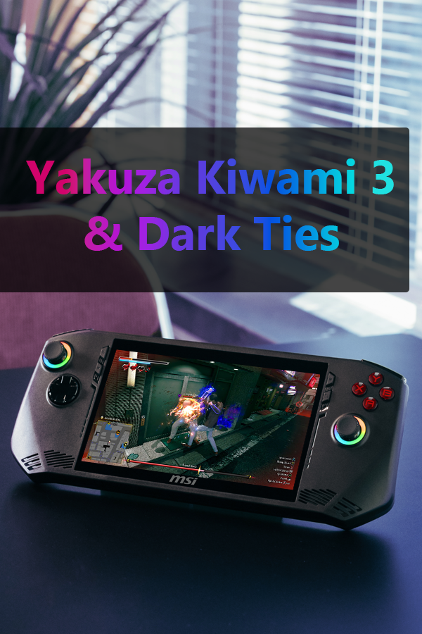 Yakuza Kiwami 3 & Dark Ties